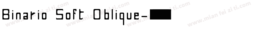 Binario Soft Oblique字体转换